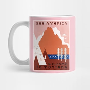 Restored See America Series Welcome To Montana Print Mug